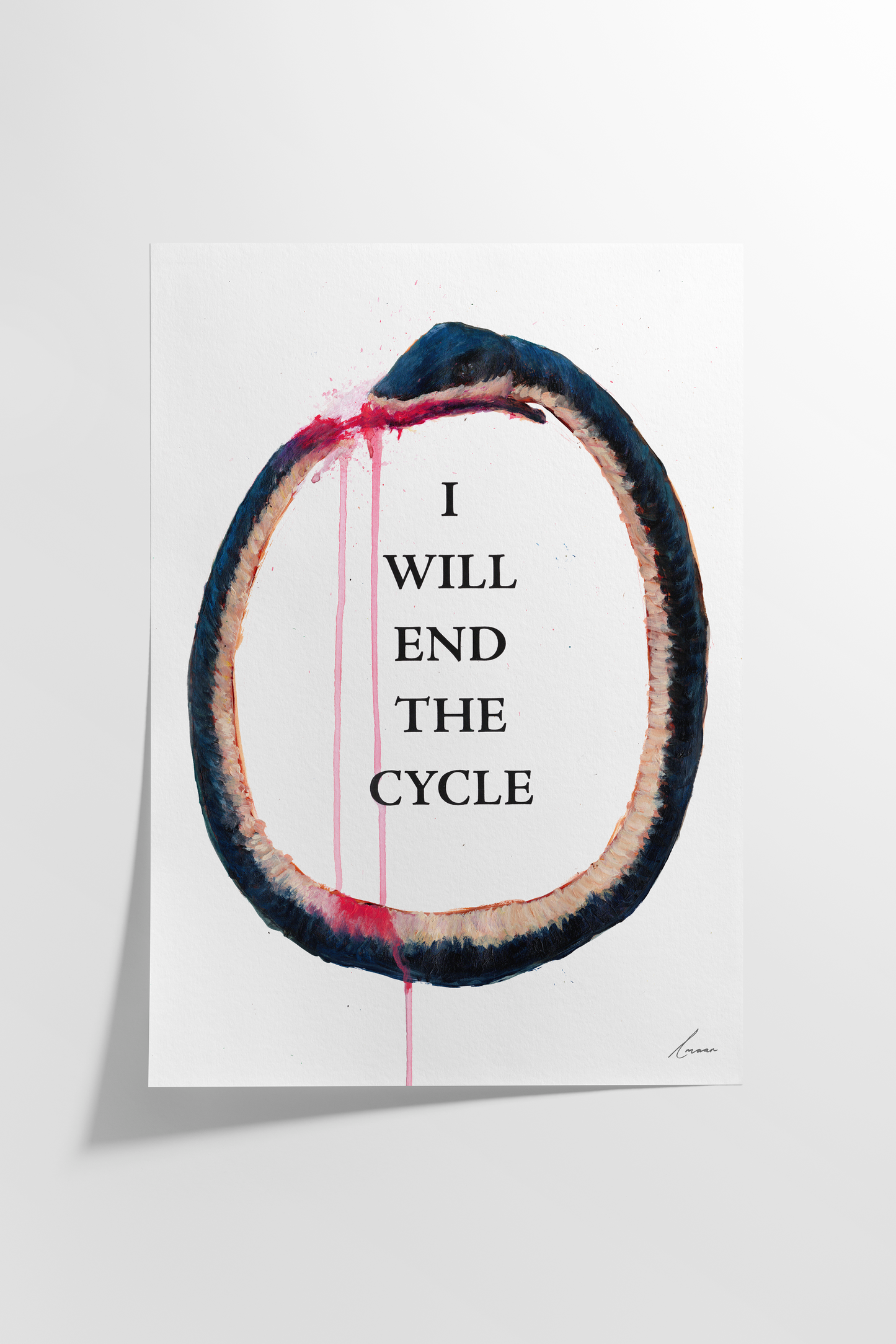 'I Will End The Cycle' Limited Edition Hand Signed Art Print